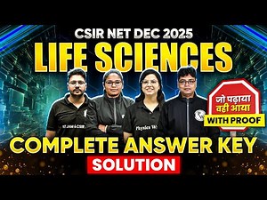 CSIR NET DEC 2025 Complete Solutions & Answer Key | CSIR NET 2025 Life Sciences | 100% Accuracy