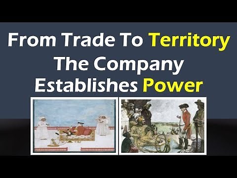 From Trade to territory Class 8 NCERT History, Chapter 2 Explanation