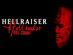 Hellraiser: Hellseeker (2002) | Kill Count