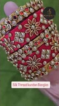 Wedding Edition Silk Thread Kundan Bangles 💍✨ Bridal Jewelry Must Have