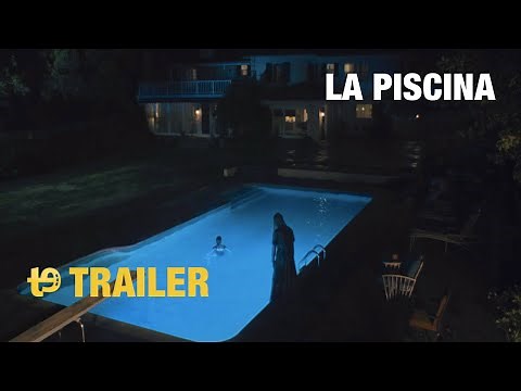 La piscina - Trailer final español