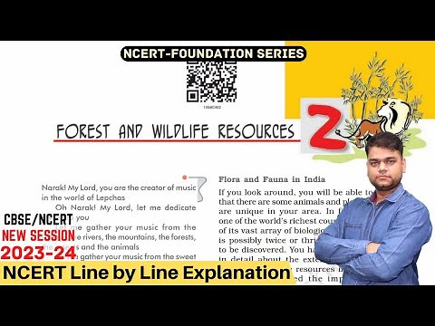 Forest and Wildlife Resources - Class 10 Geography Chapter 2 [Full Chapter]