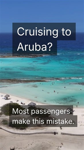 Aruba Cruise Port Mistake Most Passengers Make | Oranjestad Port Day Tip