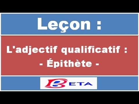 L'adjectif qualificatif épithète