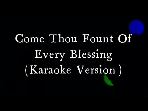 Owl City - Come Thou Fount Of Every Blessing (Karaoke Version)
