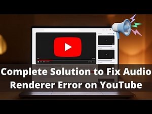 [Fixed]✔️ YouTube Audio Renderer Error Please Restart Your Computer