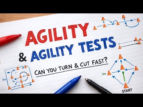 Agility and Agility Test : Illinois, T-Test, 505, Arrowhead and L-Drill