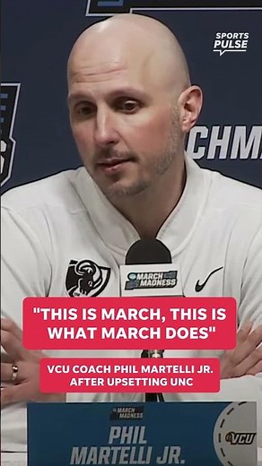VCU coach Phil Martelli Jr celebrates upset of UNC declaring this is March