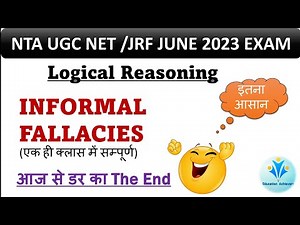 All types of Informal fallacies in one video ll Complete Lecture ll NTA NET 2023