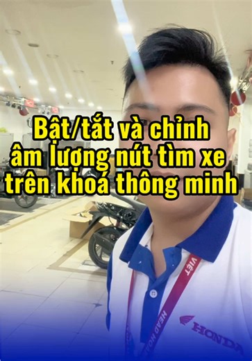 Cách chỉnh âm thanh nút tìm xe Honda Vision