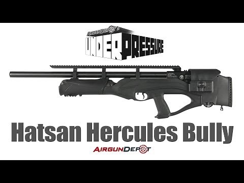 Hatsan Hercules Bully PCP in .22 and .30