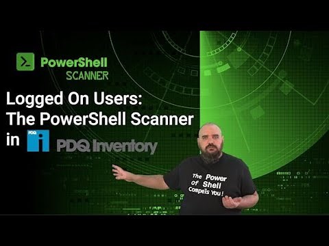 The PowerShell Scanner in PDQ Inventory: Logged On Users