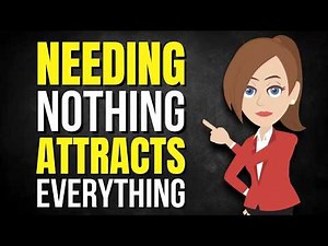 Needing Nothing Attracts Everything ✅ Abraham Hicks 2026