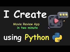 I CREATE MOVIE REVIEW APP IN 2 MIN USING PYTHON & LEARN PYTHON BY BUILDING SIMPLE PROJECTS