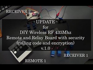 UPDATE - DIY Wireless RF 433 remote and relay board with security (rolling code and encryption)