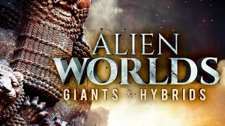Alien Worlds: Giants and Hybrids (2021)