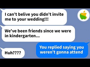 【Apple】 After my wedding, I got an angry message from an old friend asking why she wasn't invited