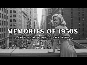 First love in 1950 | Nostalgic Oldies Playlist -1950s #14
