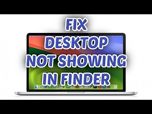 How to FIX Desktop Not Showing in Finder on Mac