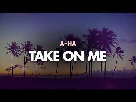 a-ha - Take on Me (Lyrics)