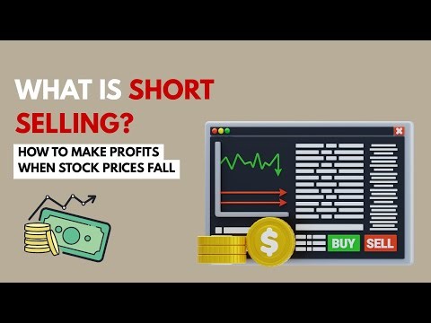What Is Short Selling? How to Make Profits When Stock Prices Fall