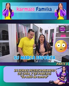 2.9M views · 57K reactions | PARTE 1- 24 HORAS INTERCAMBIANDO DE CASA Y DE PAREJAS ‍❤️‍‍ *Se salió de control* | KarmassFamilia | Facebook