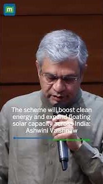 Cabinet approves Rs5,070 cr ‘PM Surya Sarovar Yojana’ for 5,000 MW floating Solar Projects