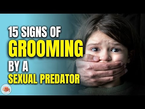 How to Spot a Child Predator in the Family