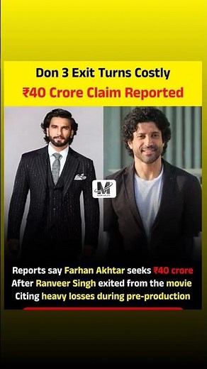 Don 3 Shocker: Farhan Akhtar Seeks ₹40 Crore After Ranveer Singh Exit!##bollywood 🤯🤯