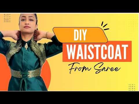 Making Vest from Leftover Saree Fabric | DIY Waistcoat | Sustainable Fashion Idea
