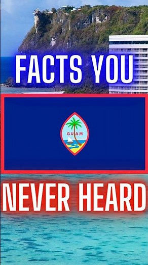Facts You NEVER Heard About GUAM