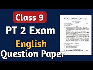 Class 9 English Question Paper | Class 9 English Question Paper Unit Test 2nd | Pt 2 Class 9 Exam