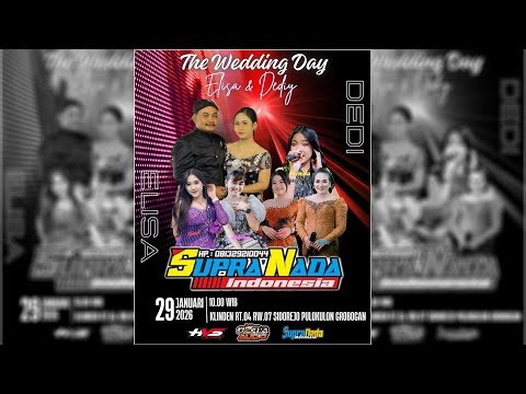 Live Wedding Elisa & Dedi | SUPRA NADA INDONESIA | OZELA AUDIO | HVS SRAGEN 2 - Pulokulon, Grobogan