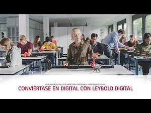 EDUCACIÓN DIGITAL: Descubra cómo funciona el aprendizaje digital |Conviértase en digital con LEYBOLD