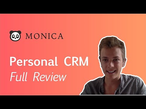 Monica: Personal CRM Full Review