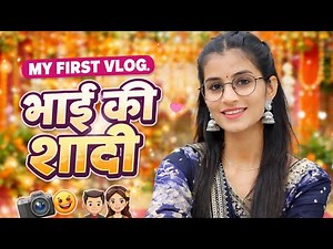 My First Vlog 😍 | Bhai Ki Shaadi & Bandola Full Masti 🎉
