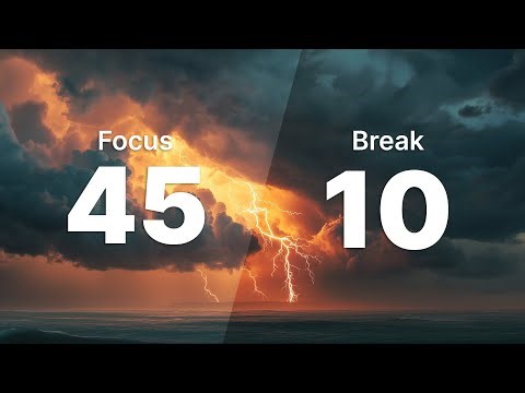 Deep Work Pomodoro 45/10 | Thunderstorm Timer for Focused Sessions | ADHD