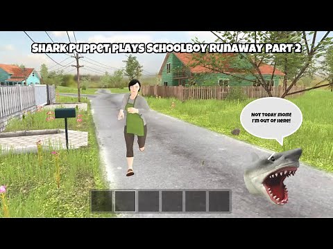 SB Movie: Shark Puppet plays SchoolBoy Runaway! (Part 2)