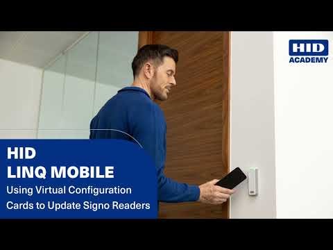 HID Linq Mobile - Using Virtual Configuration Cards to Update Signo Readers