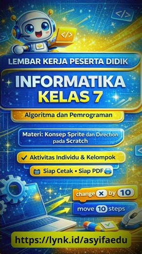 LKPD Informatika Kelas 7 | Materi Scratch (Sprite & Direction) | Desain Visual 3D Siap Cetak PDF
