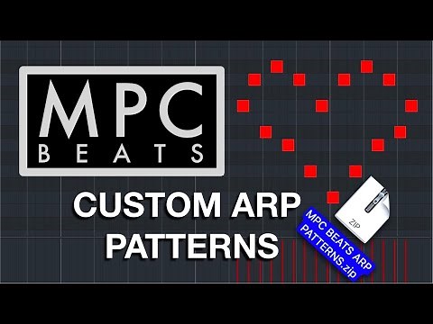 Custom Arp Patterns For MPC Beats/Live/X/One