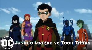 Justice League vs Teen Titans | Xstudio