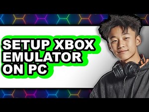 How to Setup Xbox Emulator on Pc - Full Guide
