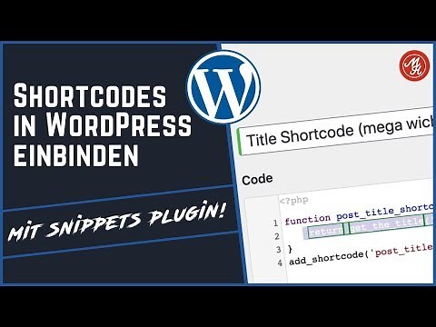 Shortcodes in WordPress einfügen mit Snippets Plugin – super einfach!