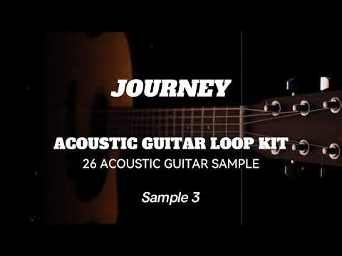 [FREE] Acoustic Guitar Loop Kit / 26 Sample Loop Kit - "Journey"