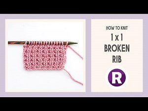 How to Knit: 1x1 Broken Rib Stitch | Easy Knitting Pattern | Single Broken Ribbing