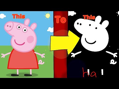 How To Edit A Peppa Pig Episode Like A Boss(OLD)