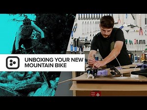 How To Unbox And Assemble Your New Mountain Bike