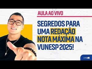 Redação VUNESP 2025: Dicas Essenciais para Arrasar na Prova da UNESP deste ano