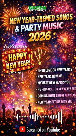 NEW YEAR THEMED SONGS & PARTY MUSIC - Happy New Year 2026 Non Stop Pop Songs - Party Vibes Music Turn up the energy and welcome the New Year with nonstop Pop Party vibes 🎶🔥These songs are made for dancing, celebrating, and counting down to midnight in style 🥂🎆🎧 All songs are 100% ORIGINAL productions by Green Music Studio 🎵 Tracks: HAPPY NEW YEAR I'M IN LOVE ON NEW YEAR'S EVE NEW YEAR, NEW ME MY BEST NEW YEAR IS YOU HE PROPOSED ON NEW YEAR'S EVE COMING HOME BEFORE NEW YEAR NEW YEAR BEGINS 